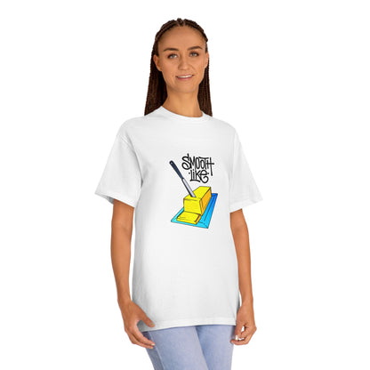 Smooth Like Butter T-Shirt