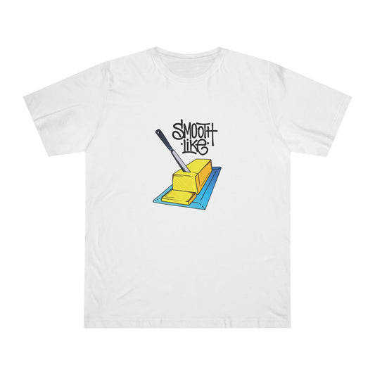 Smooth Like Butter T-shirt