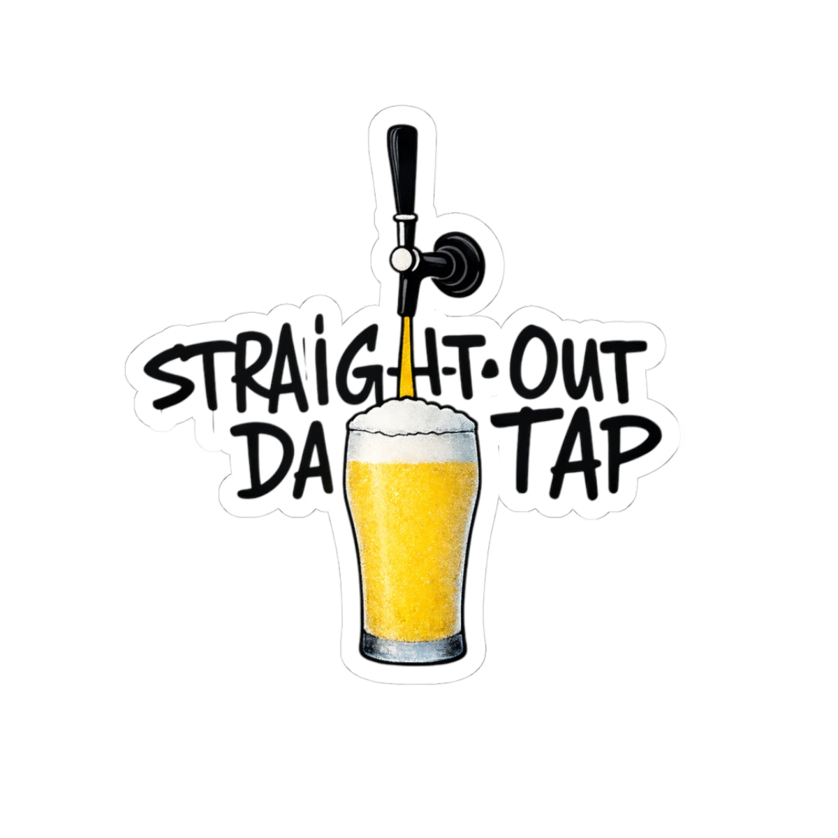 Straight Out Da Tap Beer-Inspired Sticker